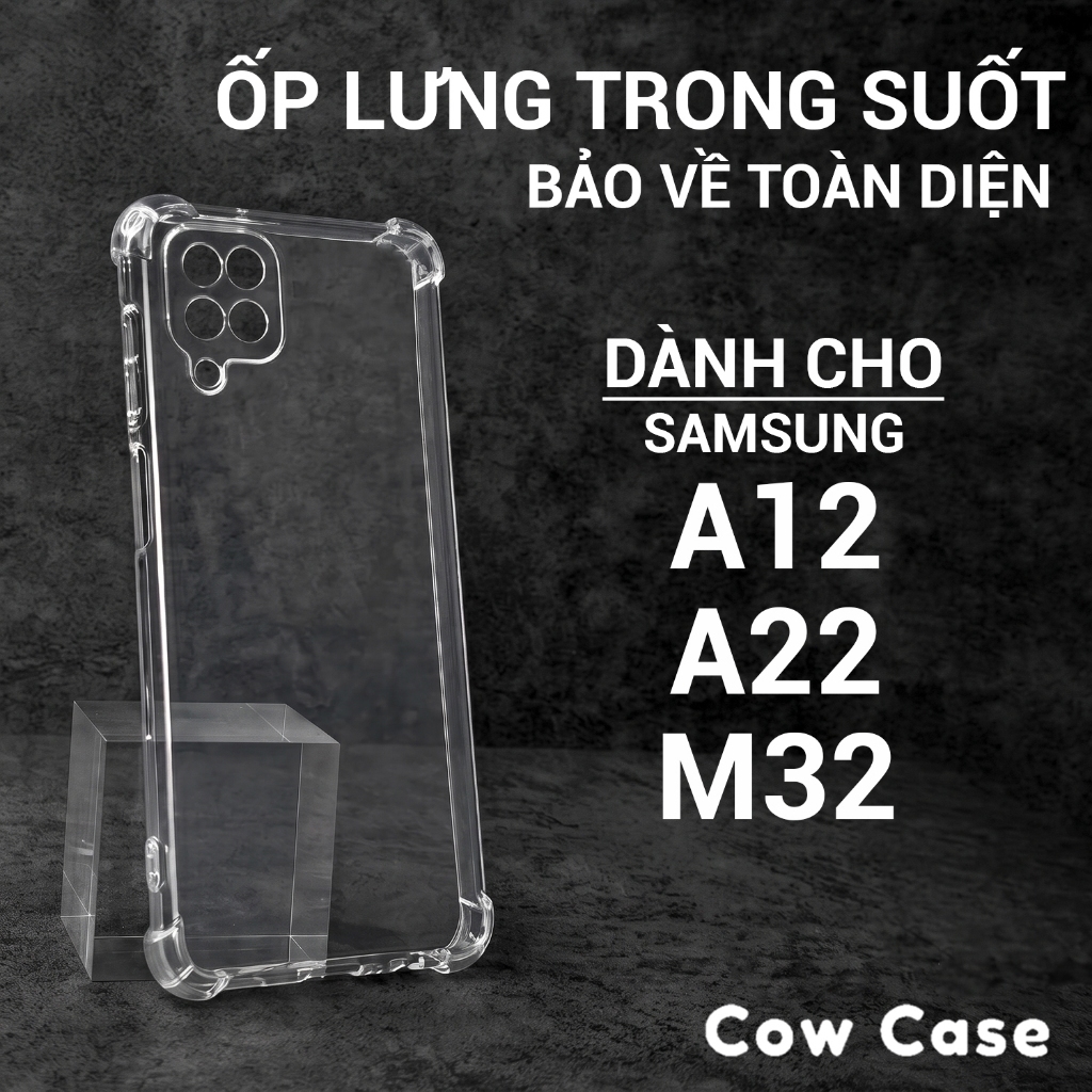 Ốp lưng Samsung A12, A22, M32 4G|5G Cowcase trơn trong suốt | Ốp điện thoại SS galaxy dẻo bảo vệ camera đt sámung