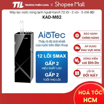 [Phí lắp đặt 0Đ HN HCM] KAD-M82 [12 lõi lọc] | LIVOTEC 612S [10 lõi lọc] Máy lọc nước nóng lạnh Karofi KAD-M82