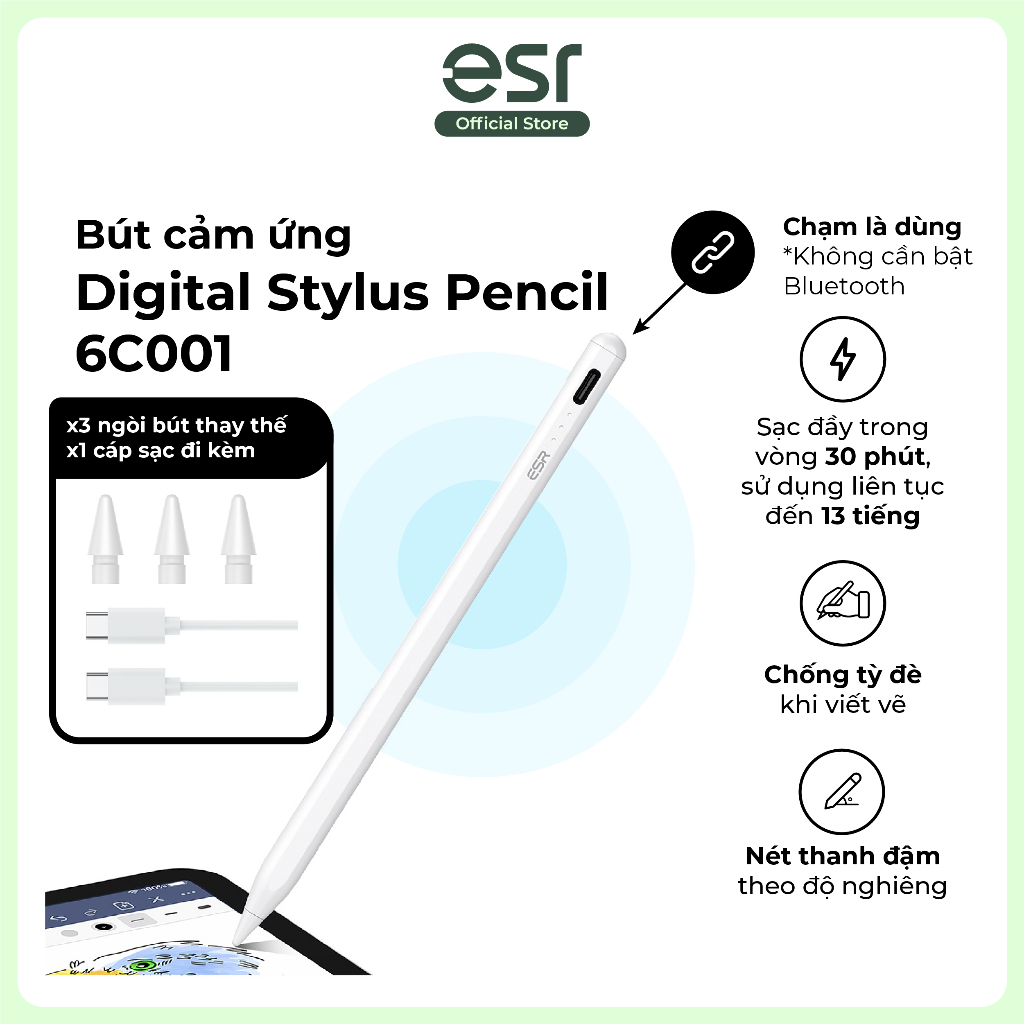 Bút cảm ứng ESR Digital Pencil GEO 6C001 & 6C006 dành cho iPd Sạc nhanh 30 phút, chống tì đè