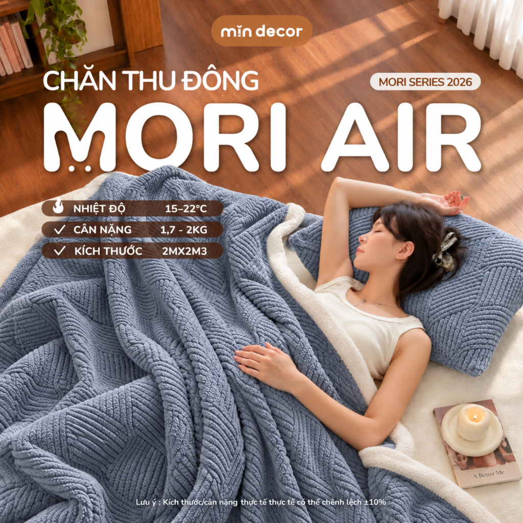 Chăn Lông Mori Air Mịn Decor, Mền Lông Mềm Mịn 1,7kg, Phù Hợp Thời Tiết Se Lạnh 15–22°C