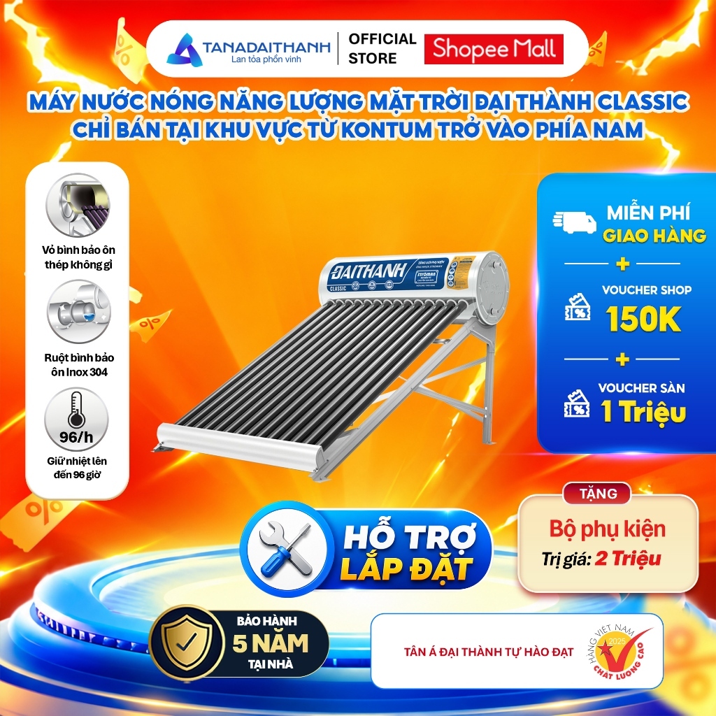 [GIAO LẮP MIỀN NAM] Máy nước nóng Năng lượng mặt trời Đại Thành Classic 130L 160L 180L 215L - Chính hãng, BH 5 năm