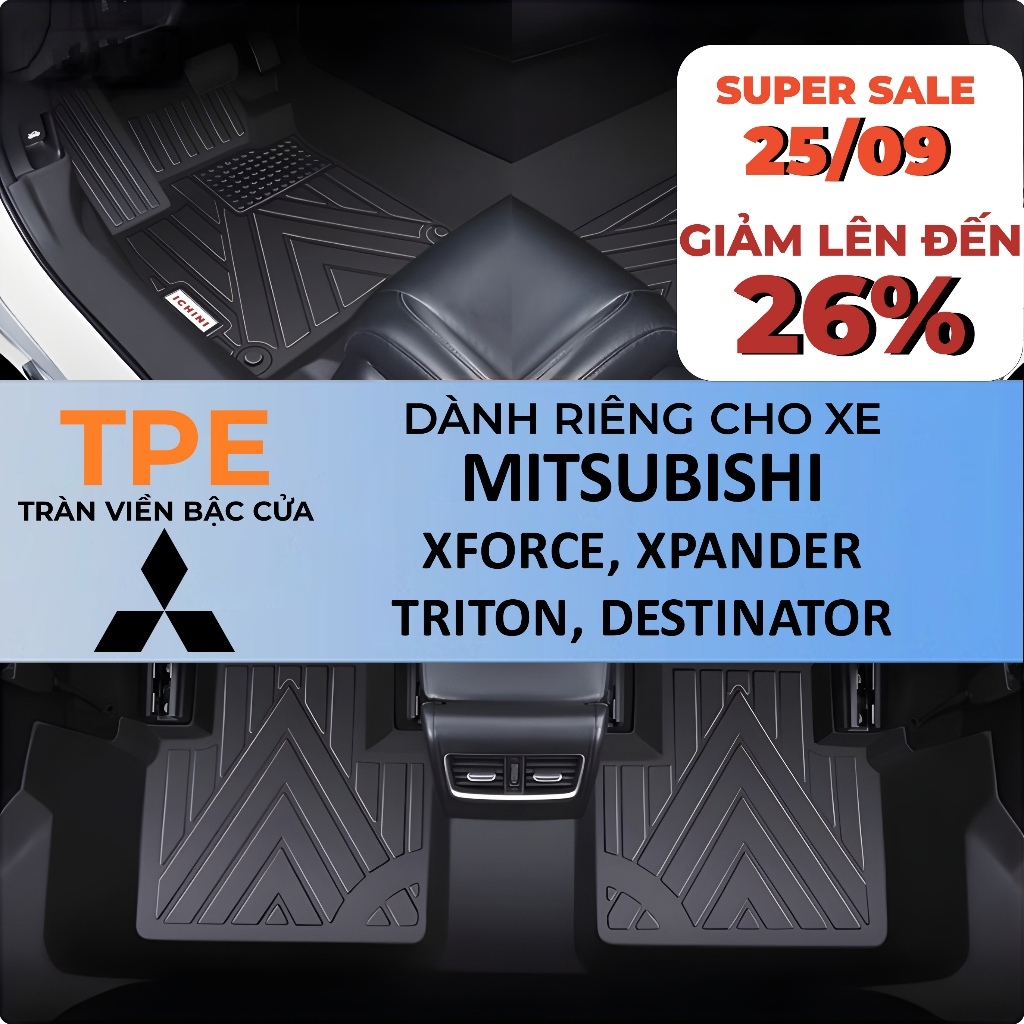 Thảm lót sàn Destinator, Xpander, Xforce, Triton tràn viền bậc cửa TPE, bao trọn thành xe ICHINI kèm thảm rối