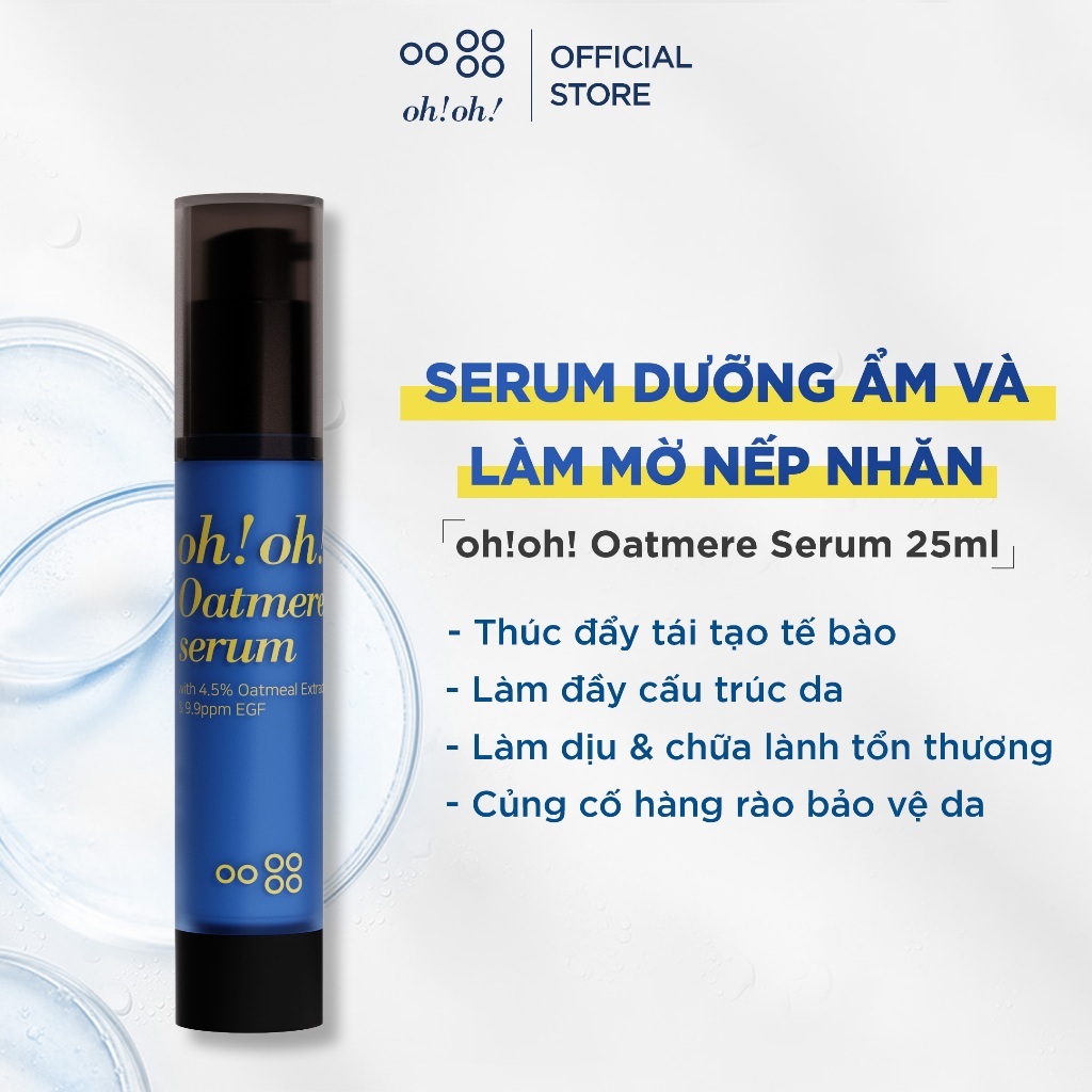 Serum Dưỡng Ẩm Và Làm Mờ Nếp Nhăn oh!oh! Oatmere Serum 25ml