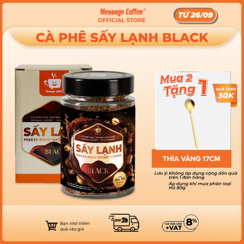 Cà phê BLACK Hòa Tan Sấy Lạnh Gu Đậm Đà, tinh chất cafe rang xay nguyên chất, tiện lợi, dùng liền từ Message Coffee