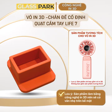 Vỏ In 3D Chân Đế Cố Định Quạt Cầm Tay Life 7 - Đế Giữ Quạt Để Bàn Dựng Đứng Tiết Kiệm Diện Tích Chống Nghiêng Lật