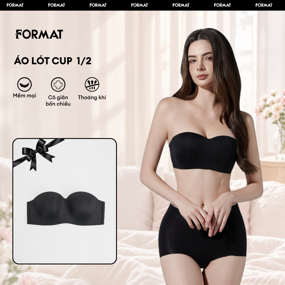 Áo Lót Cúp Ngang Nữ FORMAT 10001907 Không Dây Tàng Hình Nâng Ngực Chống Tuột Có Thể Tháo Dây