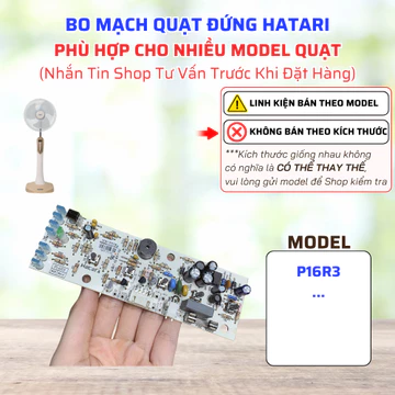 [Phù Hợp Đa Dạng Model] Bo Mạch Board Mạch Tương Thích Quạt Đứng HATARI Model P16R3,... Chuẩn Theo Quạt