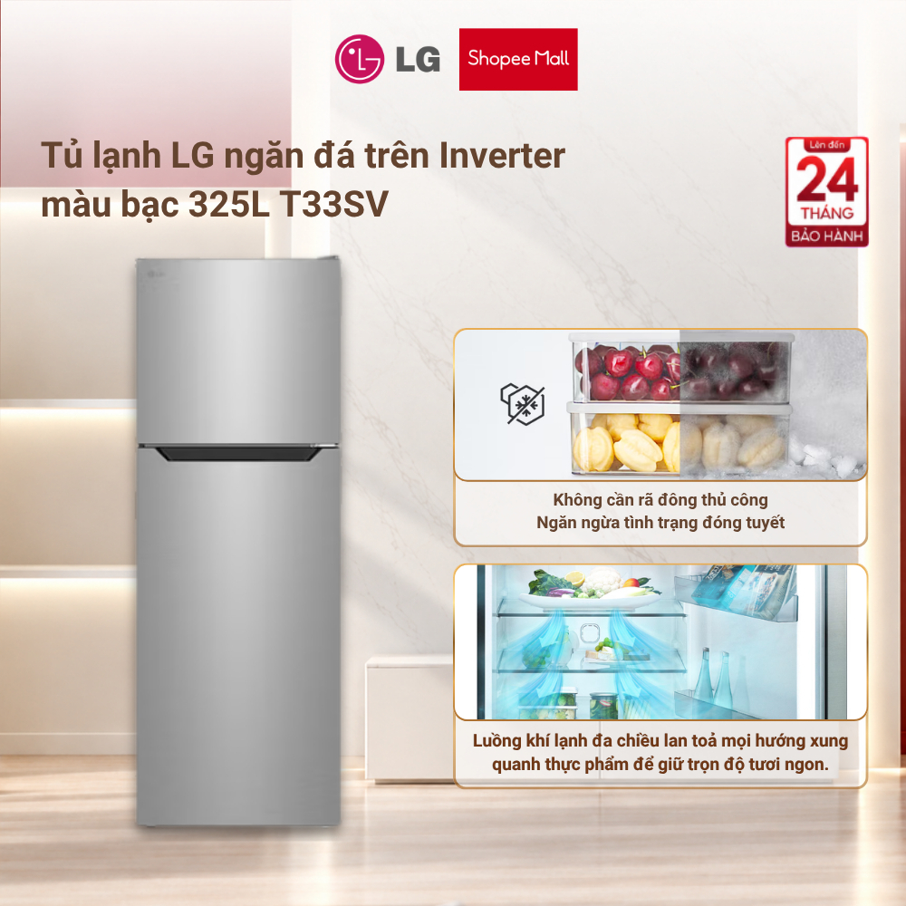 Tủ lạnh LG Inverter T33SV ngăn đá trên 325L màu bạc Chính hãng