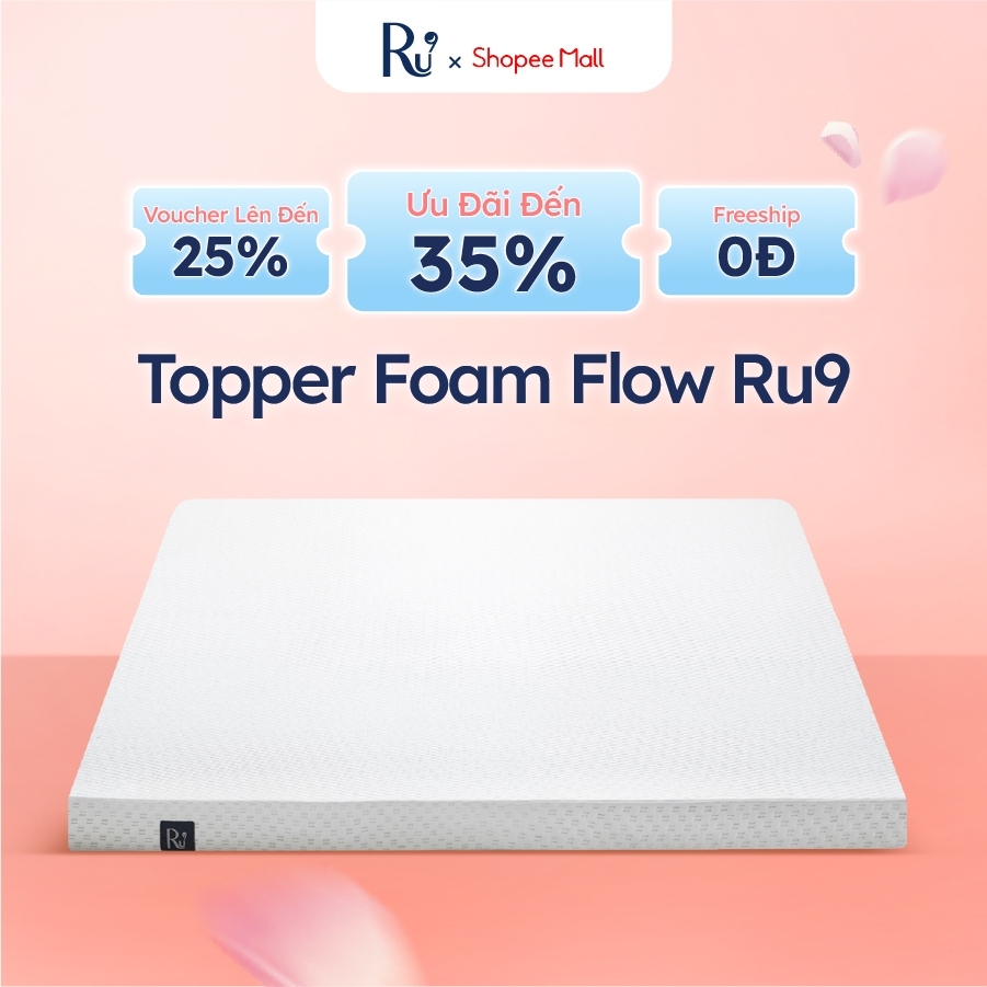 Topper Flow Ru9 Cao Cấp 5cm | Topper Foam | 2 Lớp Foam Êm Ái Nâng Đỡ | Dễ Dàng Cuộn Gọn | Tặng Túi Đựng Tiện Lợi