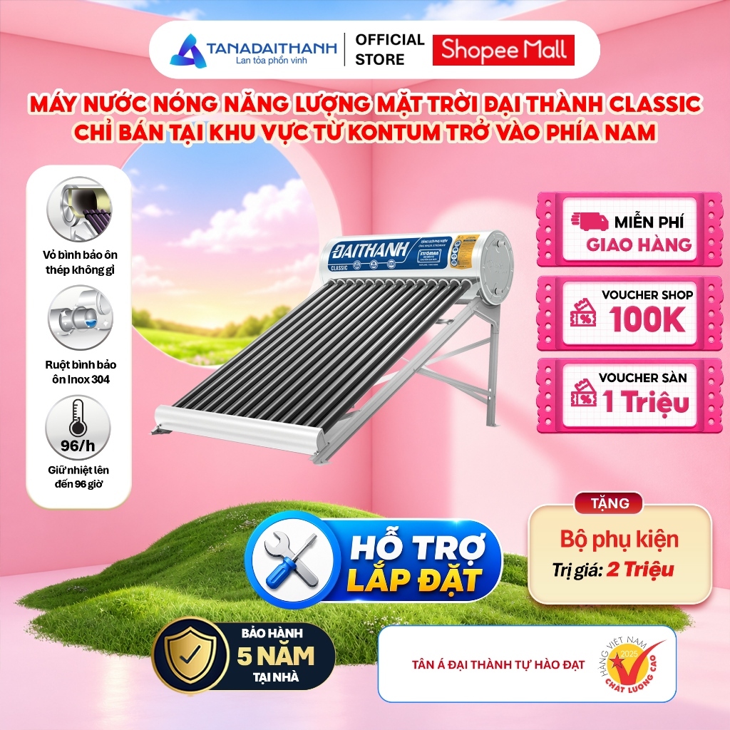 [GIAO LẮP MIỀN NAM] Máy nước nóng Năng lượng mặt trời Đại Thành Classic 130L 160L 180L 215L - Chính hãng, BH 5 năm