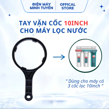 Tay Gông Vặn Mở Cốc Lọc Nước RO 10 Inch Dùng Cho Máy Lọc Nước Karofi, Kangaroo, Sunhouse,...