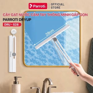 Cây Lau Kính Cầm Tay 28cm Thông Minh Gấp Gọn Parroti, Lưỡi Silicon Cao Cấp, Cây Gạt Nước Bàn Bếp Tặng Móc Treo DRU-S28