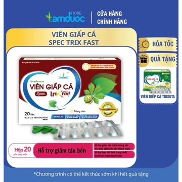 [Hộp 20v] Viên Giấp Cá Spec. TRIX FAST Tâm Dược hỗ trợ giảm táo bón, bảo vệ tĩnh mạch