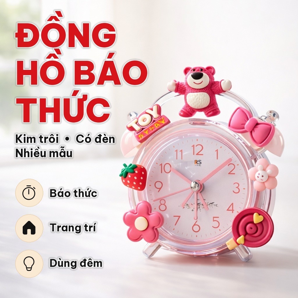 Đồng Hồ Báo Thức Mini Cute Kim Trôi Không Ồn, Đồng Hồ Để Bàn Có Đèn Cho Bé, Nhiều Mẫu Gấu Dâu Phi Hành Gia
