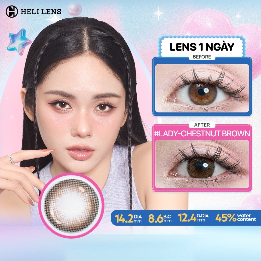 [1 Chiếc] Kính Áp Tròng Heli Lens 1 Ngày Màu Lady-Chestnut Brown Độ Cận 0-8 Độ Hạn Chế Khô Mắt