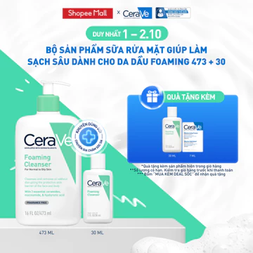[HO] Bộ sản phẩm sữa rửa mặt CeraVe làm sạch bã nhờn dành cho da dầu Foaming Cleanser