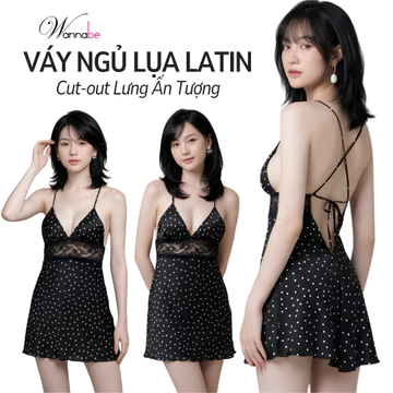Đầm ngủ lụa latin cao cấp WANNABE váy ngủ nữ cut-out chữ V, khoe lưng ong quyến rũ ánh nhìn DNS90