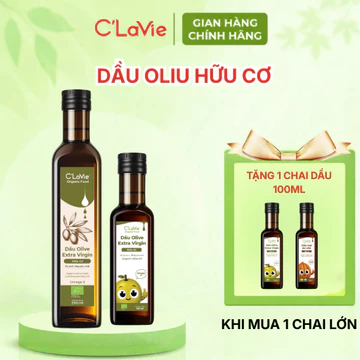 Dầu Oliu Dầu Olive Extra Virgin Hữu Cơ C'Lavie 100ml 250ml Chiên Xào Eatclean Ăn Dặm Cho Bé