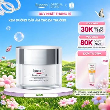 Kem dưỡng cấp ẩm cho da thường đến da hỗn hợp Eucerin Ultrasensitive Aquaporin Nourishing Gel Cream50ml|Kem dưỡng da mặt