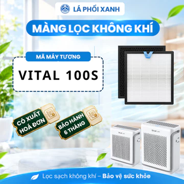 Màng lọc không khí cho máy Vital 100S - Màng lọc không khí chất lượng cho máy lọc không khí