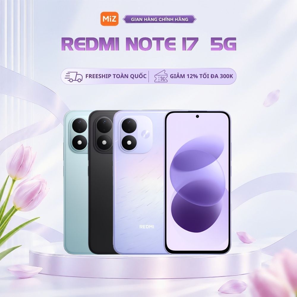 Điện thoại Xiaomi REDMI NOTE 17 (5G) - bản Quốc Tế có tiếng Việt - Bảo Hành 24 Tháng Chính Hãng