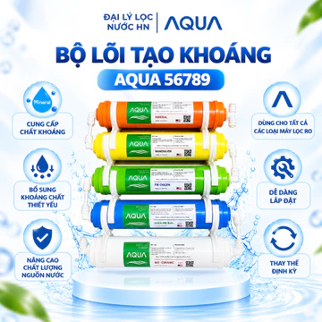 BỘ LÕI TẠO KHOÁNG AQUA 56789 bộ 5 quả lọc cung cấp chất khoáng cho cơ thể, lắp đặt dễ dàng tất cả các máy lọc nước Ro