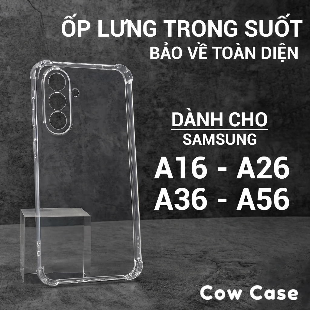 Ốp lưng Samsung A16, A26, A36, A56 4G/5G Cowcase trơn trong suốt | Ốp điện thoại SS galaxy dẻo bảo vệ camera đt sámung