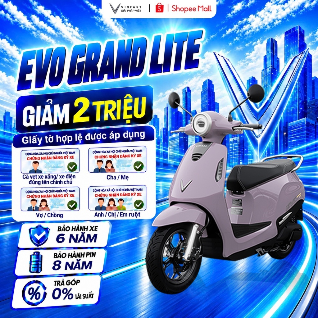 [NHẬN TẠI HCM] - Xe Máy Điện VinFast Evo Grand Lite - Pin LFP - Không cần GPLX