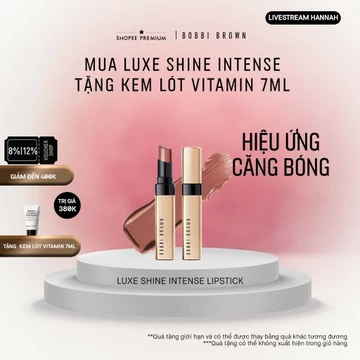 [BOBBI BROWN x HANNAH T10] Bobbi Brown Luxe Shine Intense Lipstick | Son bóng dạng thỏi với độ dưỡng cao và màu đậm nét