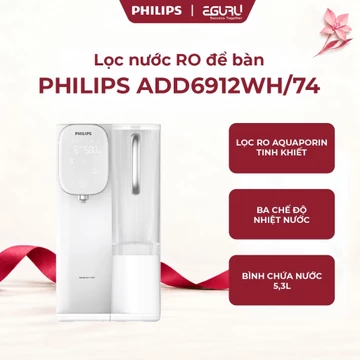 Máy Lọc Nước RO Để Bàn NÓNG-LẠNH PHILIPS ADD6912 Công nghệ lọc Aquaporin Inside®-Bảo Hành 24 Tháng