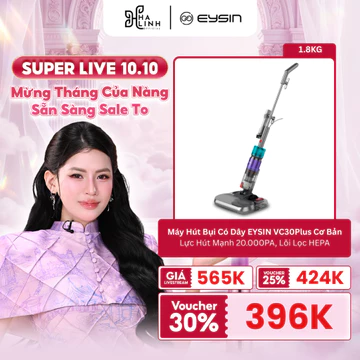 [VÕ HÀ LINH x EYSIN] Máy hút bụi có dây EYSIN VC30Plus Công suất 500W 20000Pa lực hút mạnh Lõi lọc HEPA lọc sạch bụi