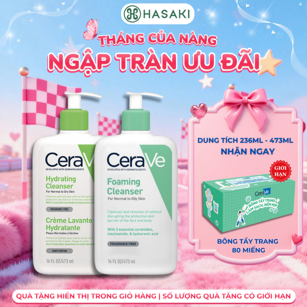 [DAILY] Sữa Rửa Mặt Cerave Sạch Sâu Cho Da Thường Đến Da Dầu, Da Khô Hasaki Sản Phẩm Chính Hãng