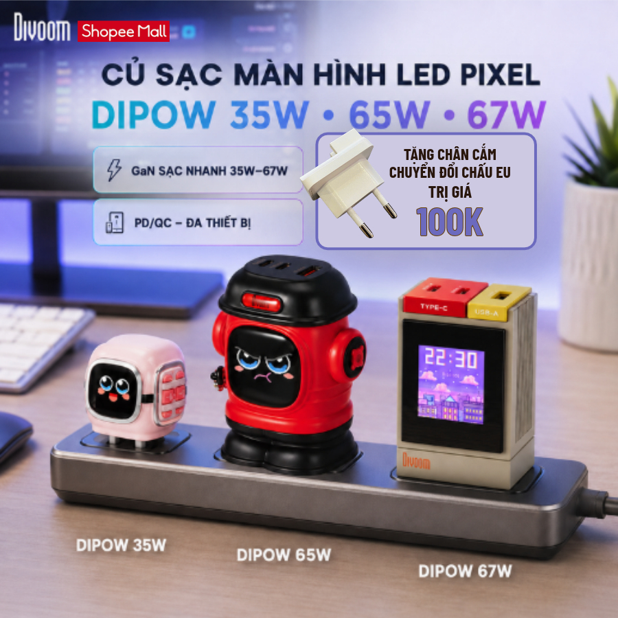 Củ sạc màn hình led Dipow - 35W/65W/67W  Divoom, 3 cổng sạc ra, hỗ trợ sạc nhanh PD, chính hãng, bảo hành 1 năm