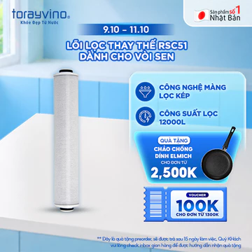 Lõi lọc thay thế vòi sen tắm RSC51 Torayvino loại bỏ Clo, công suất lọc 12000 lít nước- Màng lọc than hoạt tính siêu mịn
