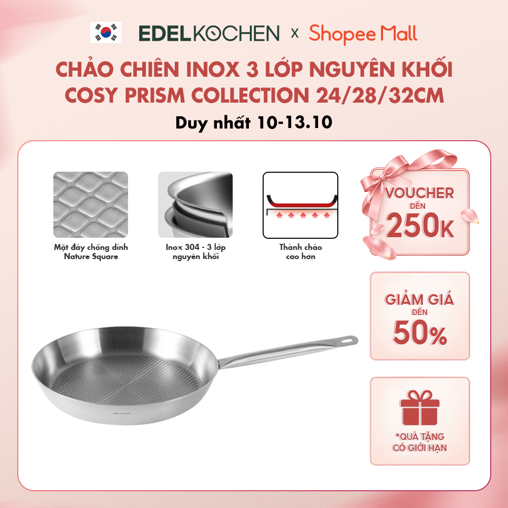 Chảo chiên inox 3 lớp nguyên khối Edelkochen Cosy Prism Collection 24/28/32cm