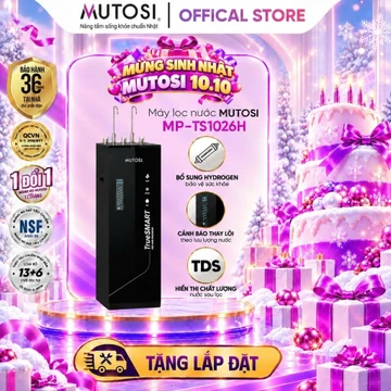 Máy Lọc Nước Nóng - Lạnh - RO Khoáng - Ion Kiềm Hydrogen Cảnh Báo Thay Lõi Lọc MUTOSI TrueSMART MP-TS1026H