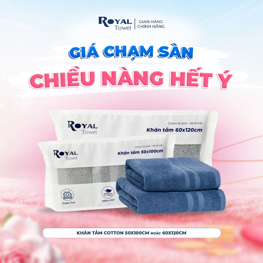 Khăn Tắm Royal Towel 50x100cm Hoặc 60x120cm Sợi Cotton Mềm Mịn, Thấm Hút Tốt, Không Xổ Lông, Không Phai Màu