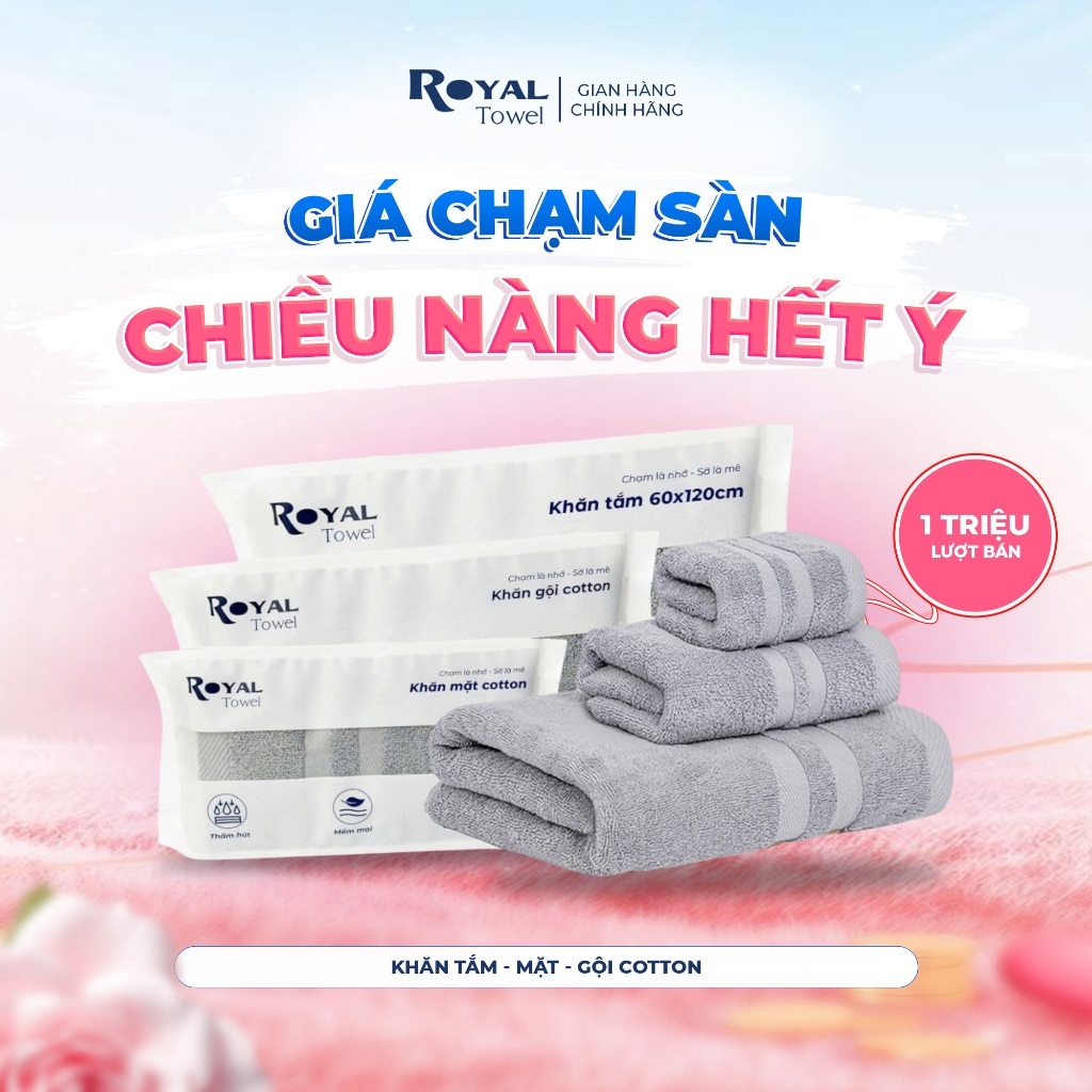 Khăn Tắm, Khăn Gội, Khăn Mặt Royal Towel Sợi Cotton Mềm Mịn, Thấm Hút Tốt, Không Xổ Lông, Không Phai Màu