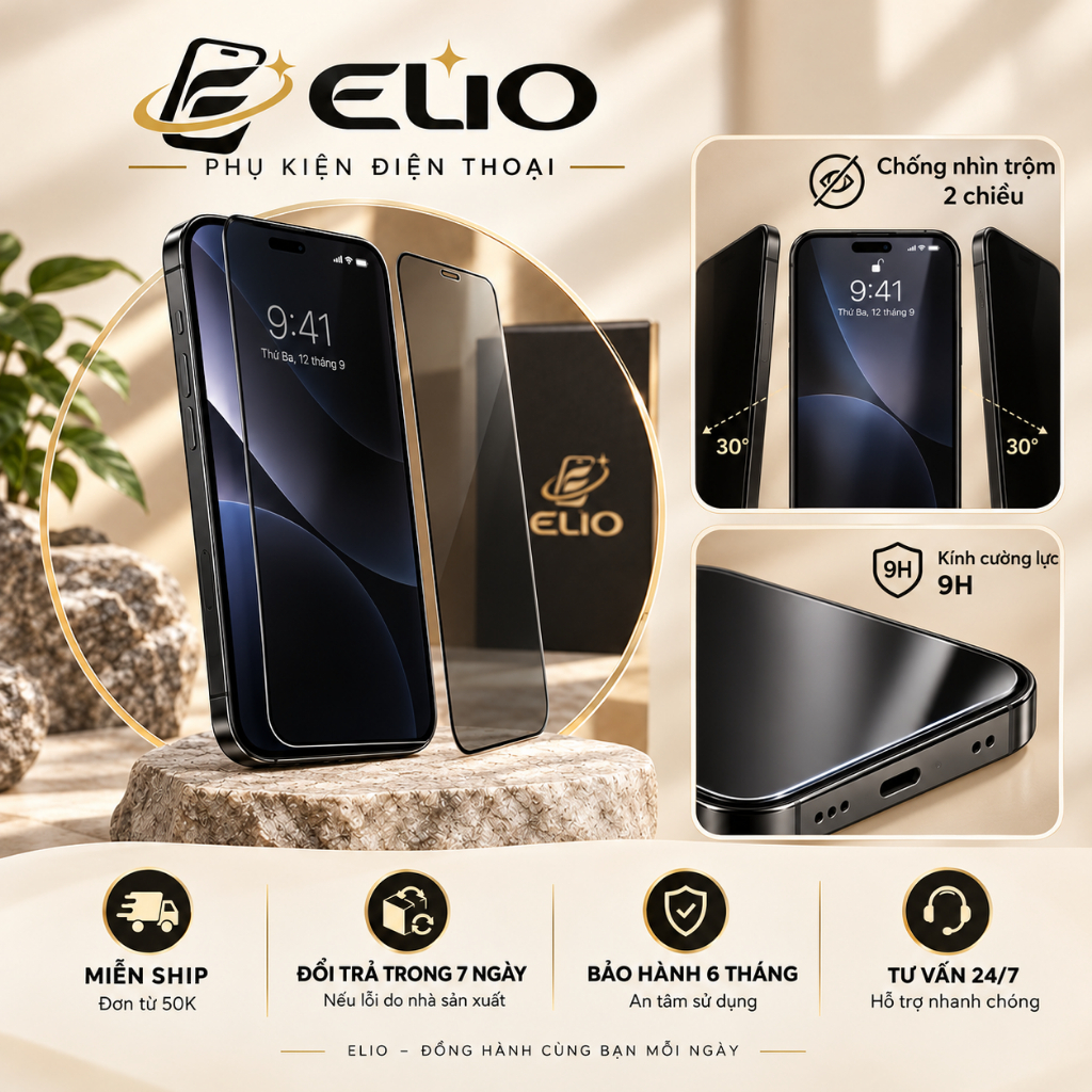 Kính Cường Lực Chống Nhìn Trộm ELIO 2 Chiều, Chống Vân Tay, Bảo Vệ Màn ...