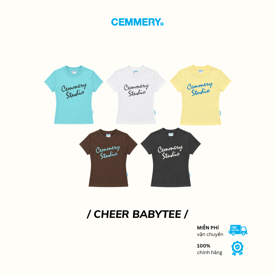 Áo Baby Tee CEMMERY Local Brand Chính Hãng Cheer Baby Tee Vải Thun Xược 240gsm Logo In Lụa 5 Màu