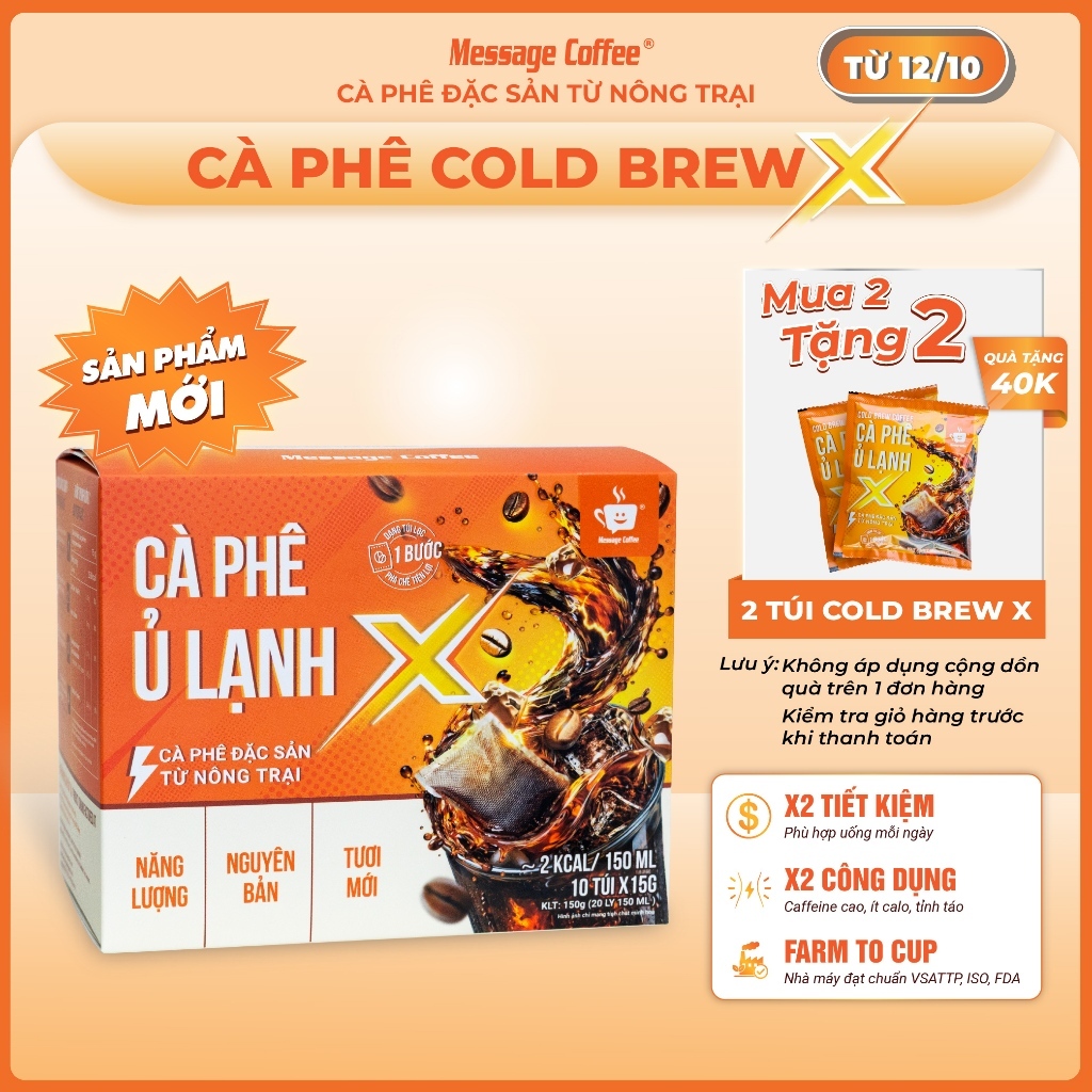Cà phê Cold Brew X từ Message Coffee dạng túi lọc, cafe coldbrew ủ lạnh tiện lợi