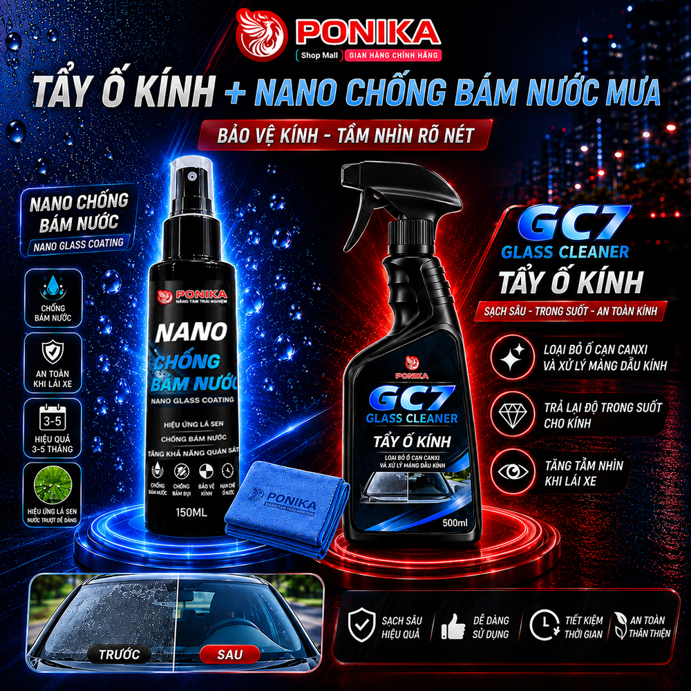 Combo Chăm Sóc Xe Ô Tô Tẩy Ố Kính  GC7 + Phủ Nano Chống Bám Nước - Chính Hãng PoNiKa