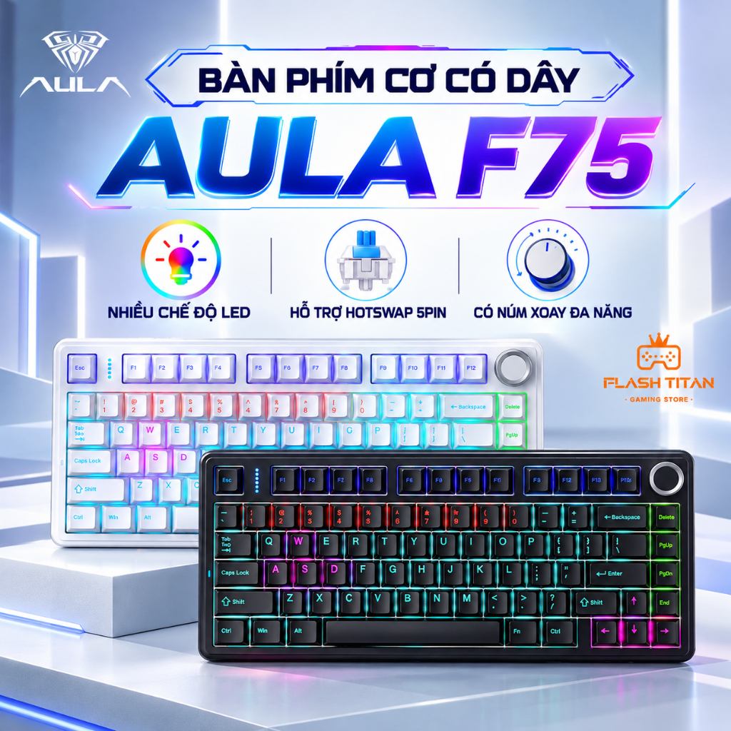 Bàn Phím Cơ Có Dây AULA F75 - Nhiều chế độ led - Hỗ trợ Hotswap 5pin  - Có núm xoay đa năng, Dùng Cho PC, Laptop