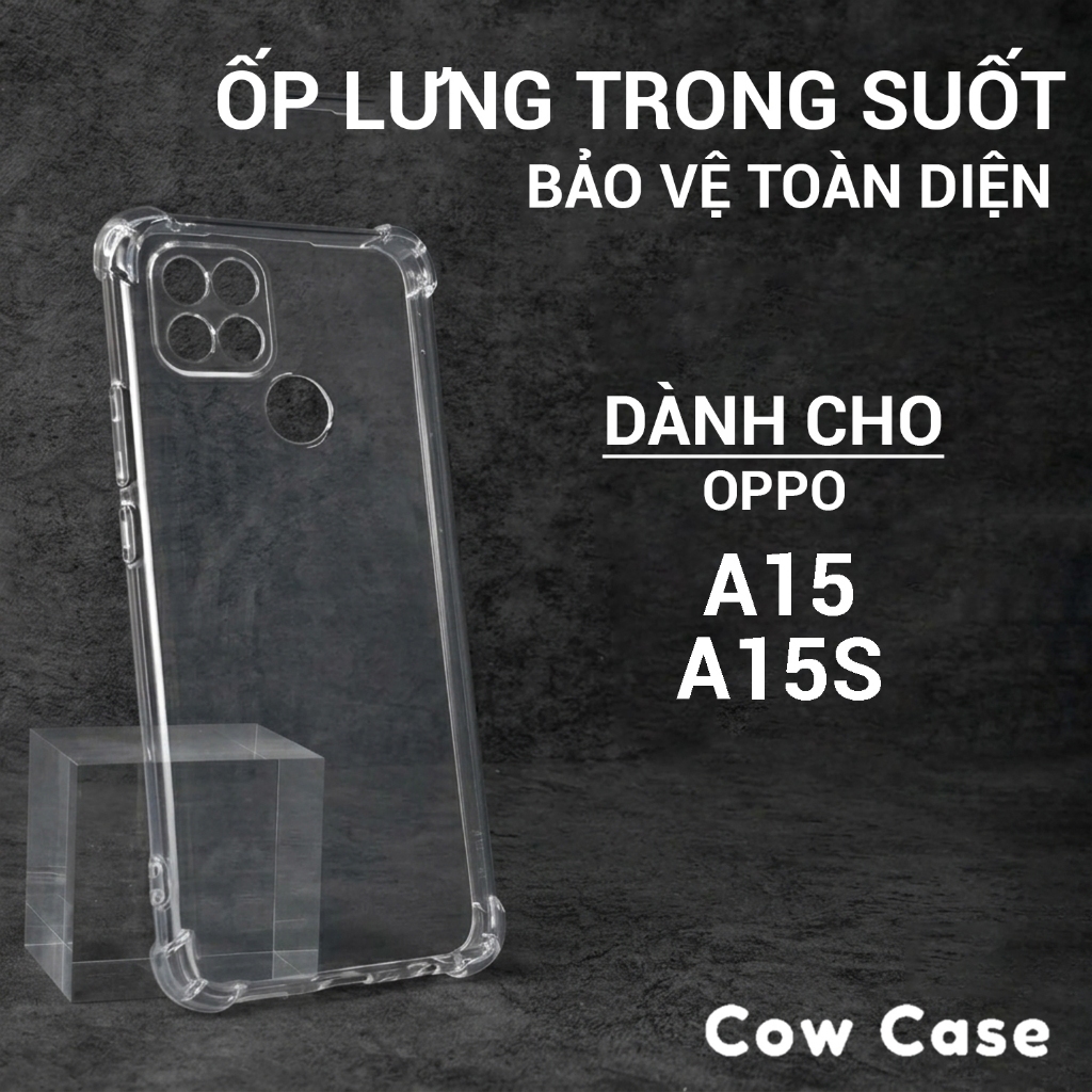 Ốp lưng Oppo A15, A15S Cowcase trơn trong suốt | Ốp điện thoại Oppo dẻo bảo vệ camera đt toàn diện