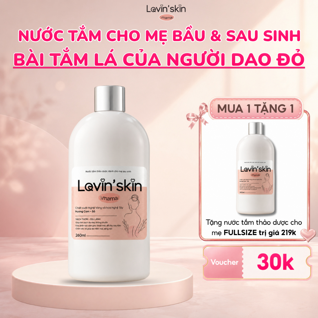 [MUA 1 TẶNG 1] Nước Tắm Thảo Dược Cho Mẹ Bầu Và Sau Sinh LOVIN'SKIN Từ Bài Tắm Lá Của Người Dao - Date 07/2027