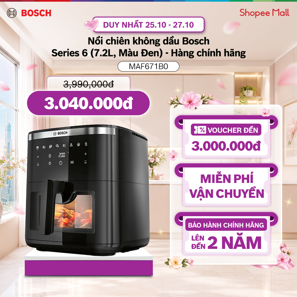 25.10 - 27.10 | Voucher Shopee lên đến 3tr | Nồi chiên không dầu Bosch MAF671B0 – Series 6 (7.2L, Màu Đen) – 