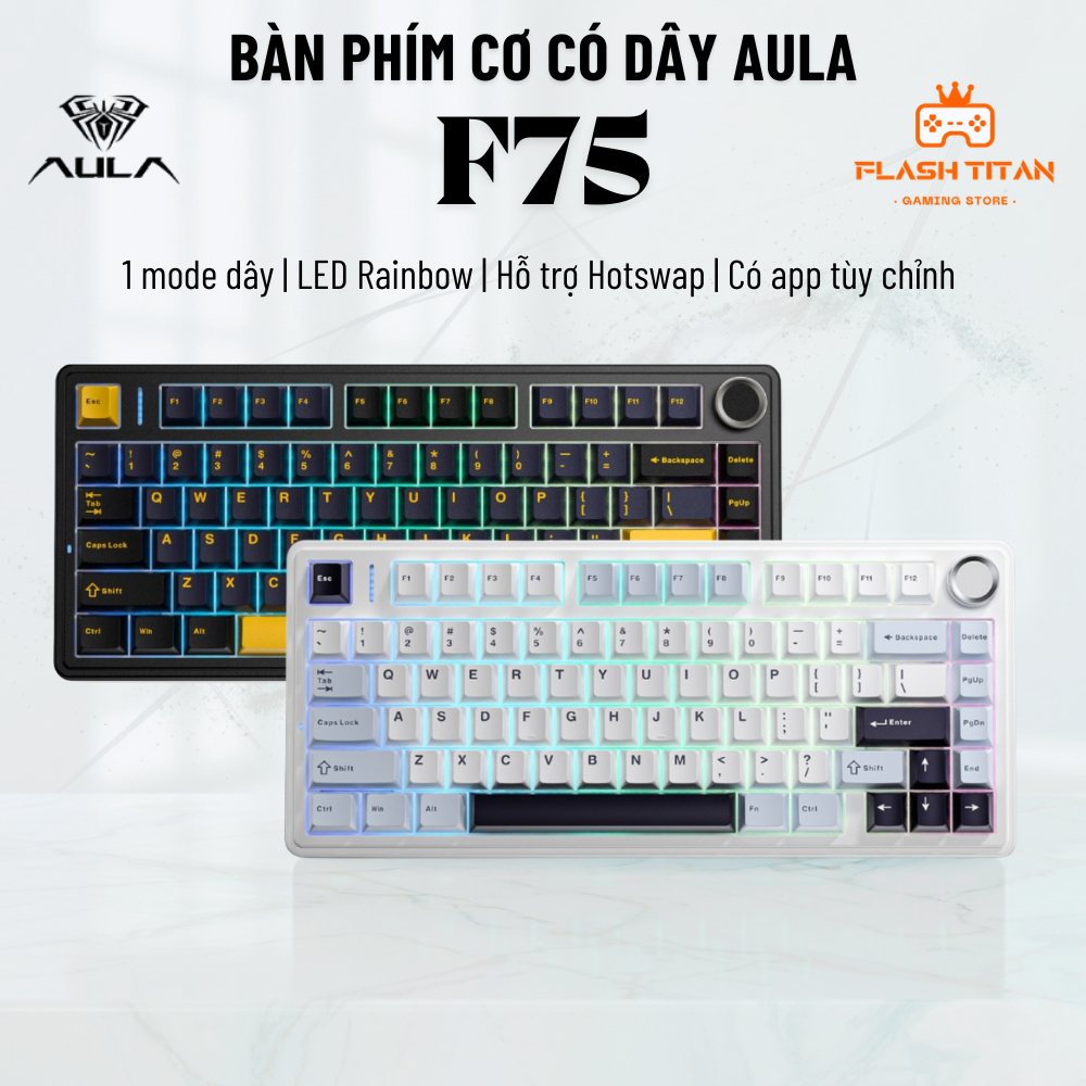 Bàn Phím Cơ Có Dây AULA F75 - Nhiều chế độ led - Hỗ trợ Hotswap 5pin  - Có núm xoay đa năng, Dùng Cho PC, Laptop