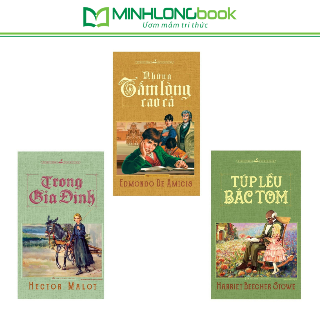 Sách: Combo 3 Tác Phẩm Văn Học Kinh Điển Thế Giới ( Trong Gia Đình+Tấm Lòng Cao Cả+Túp Lều Của Bác Tôm)