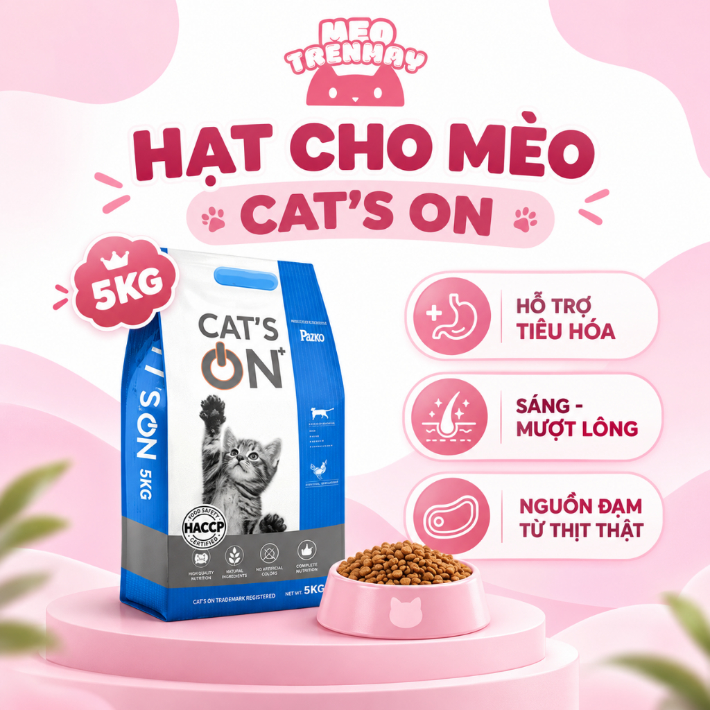 [5KG SEAL] Hạt CAT'S ON Caton Cho Mèo Mọi Lứa Tuổi - Thức Ăn Hạt Khô Hàn Quốc, Hỗ Trợ Tiêu Hóa, Mượt Lông