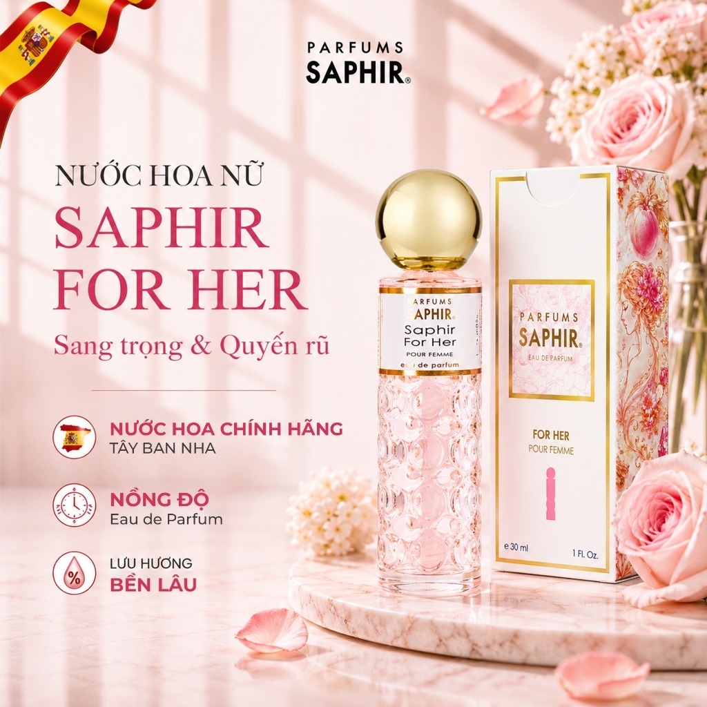 [CHÍNH HÃNG] Nước Hoa Nữ Saphir For Her Hương Hoa Hồng Quyến Rũ & Sang Trọng 30ml/50ml